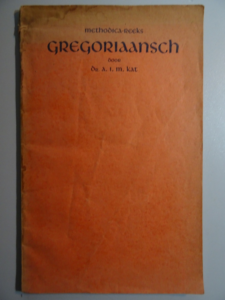 Dr. A.I.M. Kat Gregoriaansch oefeningen