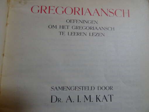 Dr. A.I.M. Kat Gregoriaansch oefeningen