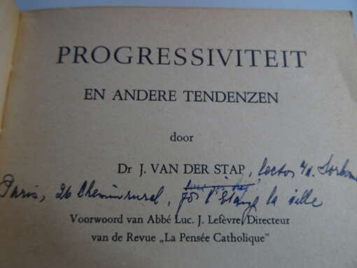 Dr. J. van der Stap Progressiviteit en andere tendenzen
