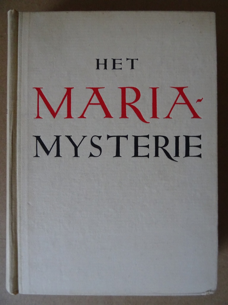 R. Bernard O.P. Het Maria-mysterie