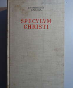 P. Constantinus Speculum Christi