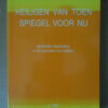 A. Ory Heiligen van toen spiegel voor nu