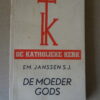 E.M. Janssen S.J. De moeder Gods