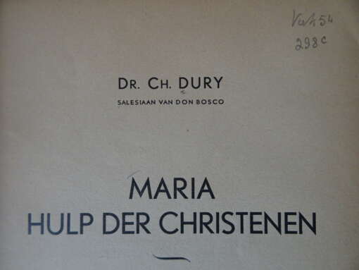 Dr. Ch. Dury Maria Hulp der Christenen