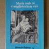 Horacio Bojorge s.j. Maria zoals de evangelisten haar zien