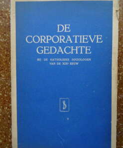 Prof. Dr. F. van Goethem De corporatieve gedachte
