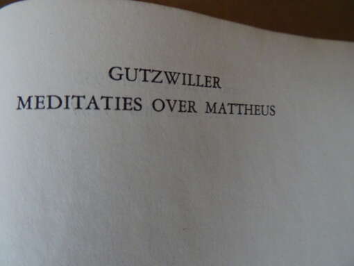 Richard Gutzwiller Meditaties over Mattheus