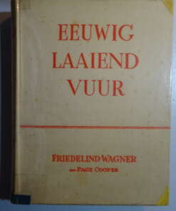 Friedelind Wagner en Page Cooper Eeuwig laaiend vuur