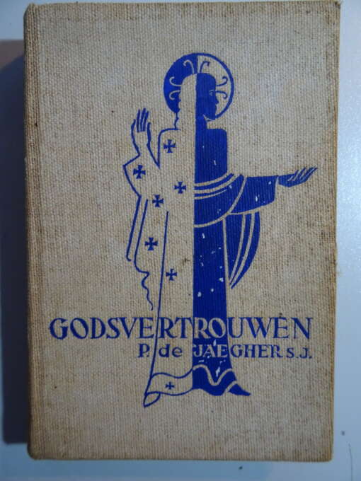 P. de Jaegher S.J. Godsvertrouwen