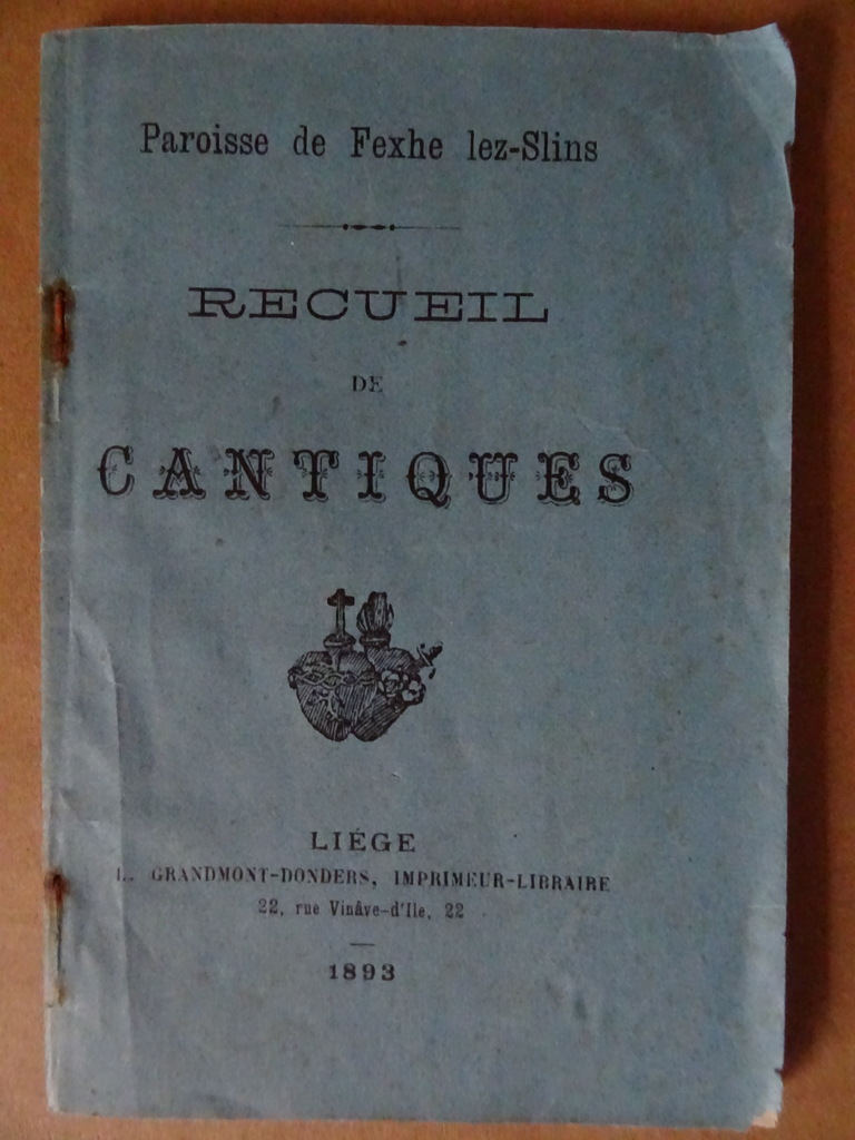 Paroisse de Fexhe lez-Slins Recueil de cantiques