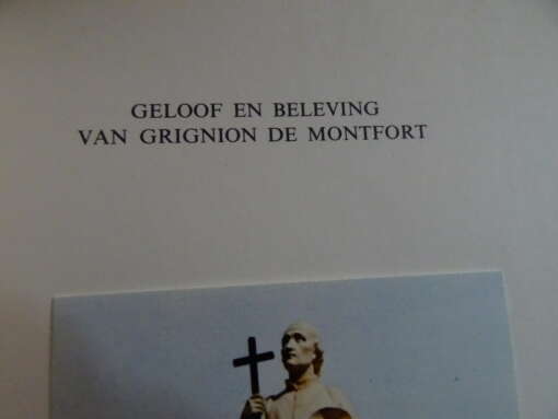 Louis Perouas Geloof en Beleving van Grignion de Montfort