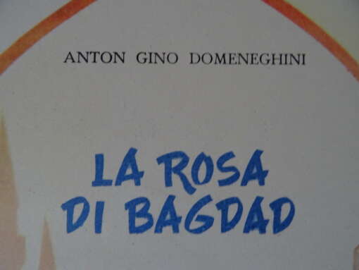 Anton Gino Domeneghini La rosa di Bagdad