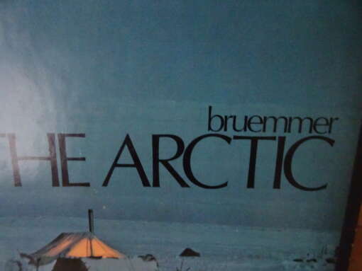 Fred Bruemmer The arctic