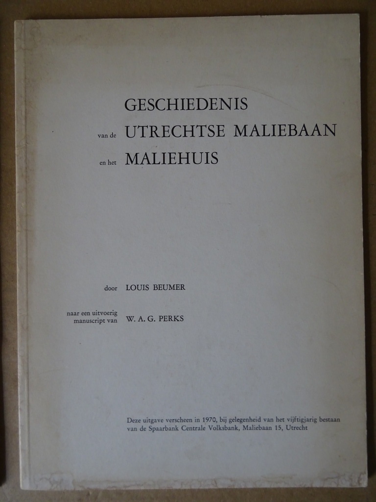 Louis Beumer Geschiedenis van de Utrechtse Maliebaan