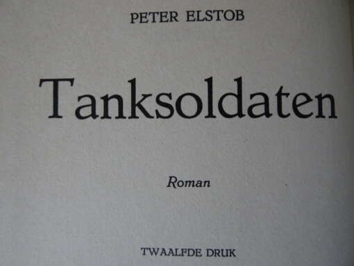 Peter Elstob Tanksoldaten & Donald R. Burgett Currahee!