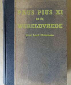 Lord Clonmore Paus Pius XI en de wereldvrede