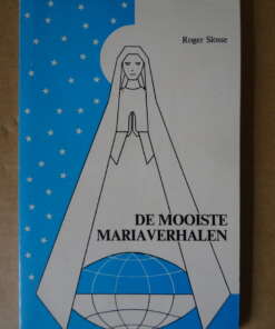 Roger Slosse De mooiste Mariaverhalen