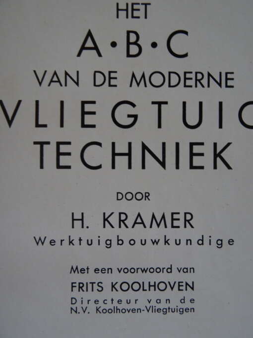 H. Kramer Het ABC van de moderne vliegtuigtechniek