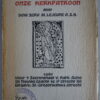 Dom Serv. M. Lejeune Onze kerkpatroon
