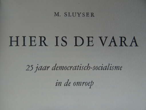 M. Sluyser Hier is de Vara