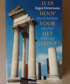 Eugen Drewermann Is er hoop voor het geloof?