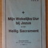 F.D.G. Pr. Mijn wekelijks uur bij Jezus