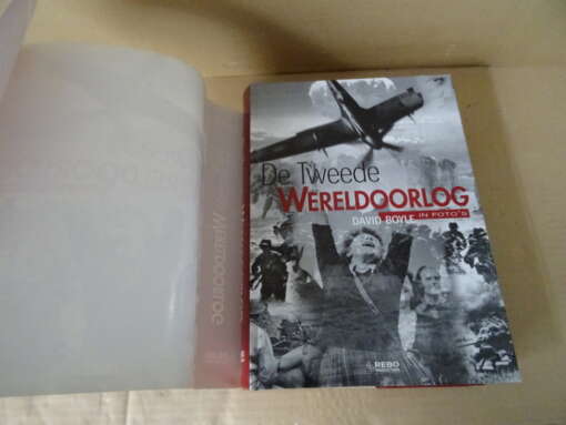 David Boyle De Tweede Wereldoorlog in foto's
