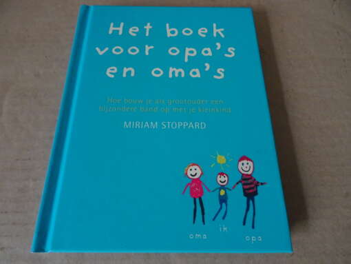 Miriam Stoppard Het boek voor opa's en oma's