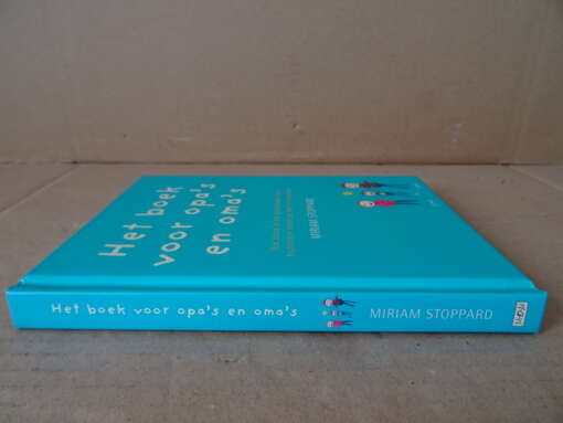 Miriam Stoppard Het boek voor opa's en oma's