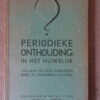 J.N.J. Smulders en J.G.H. Holt Periodieke onthouding in het huwelijk