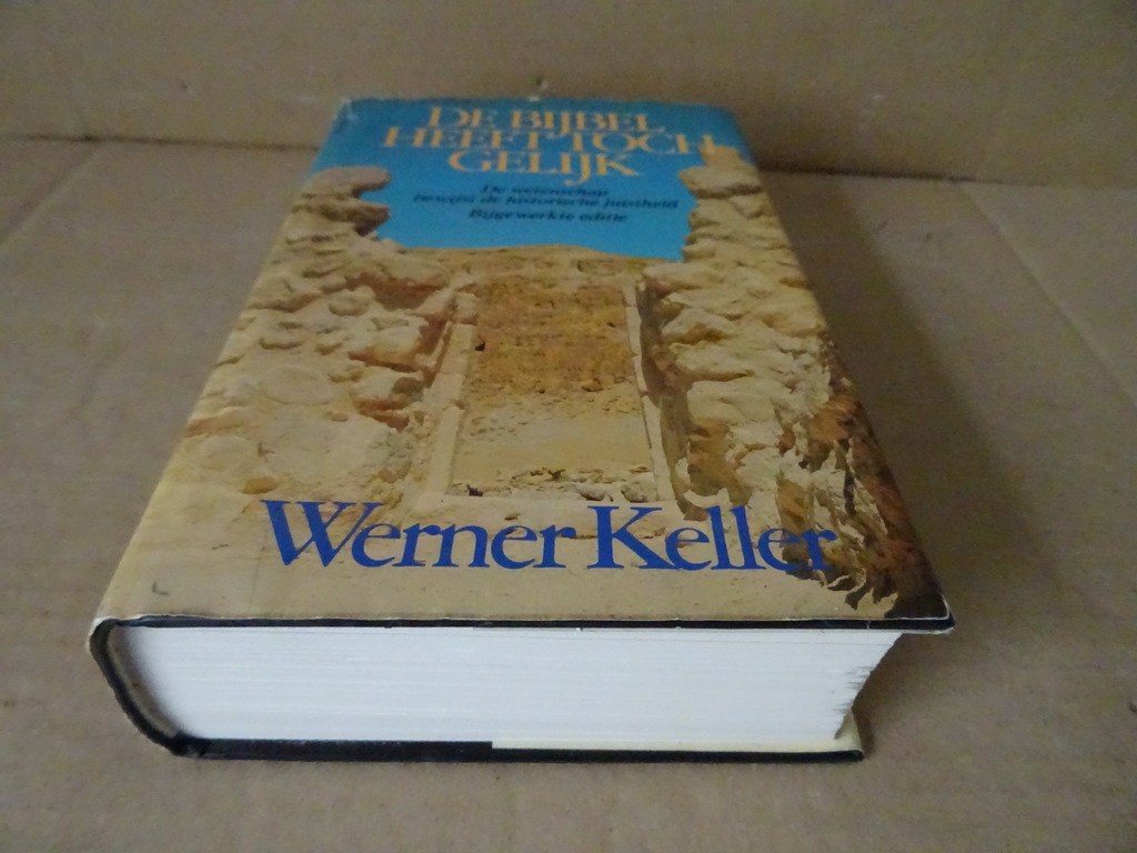 Werner Keller De bijbel heeft toch gelijk - Afbeelding 2
