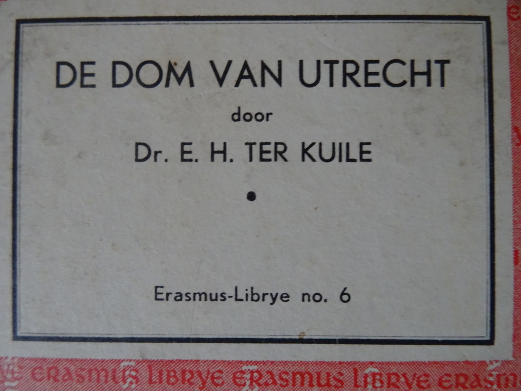 Dr. E. H. Ter Kuile De Dom van Utrecht - Afbeelding 2