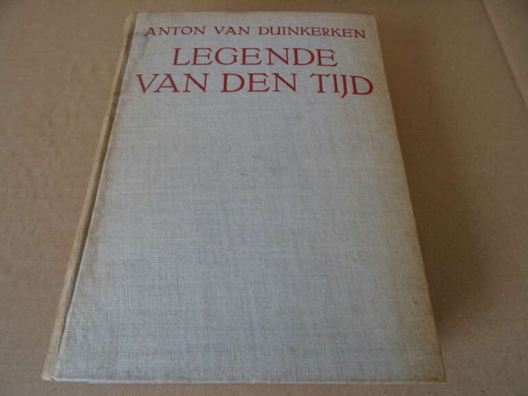 Alternative view of Anton van Duinkerken Legende van den tijd