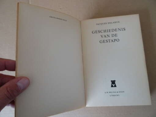 Jacques Delarue Geschiedenis van de Gestapo