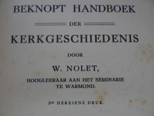 W. Nolet Beknopt handboek der kerkgeschiedenis