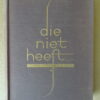 Jilles Limburg Die niet heeft....