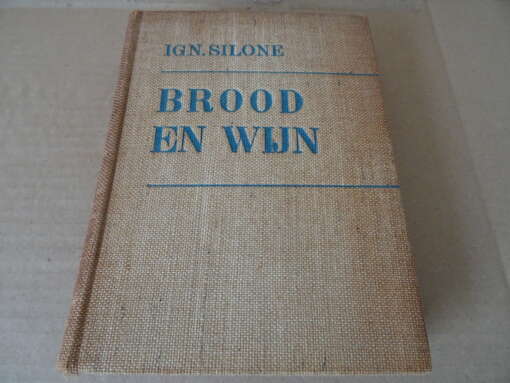Ignazio Silone Brood en wijn