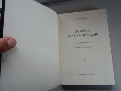 Ds. D. W. Tuinier De vriend van de bruidegom