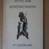 Vijftig jaar Benedictijnen in Nederland