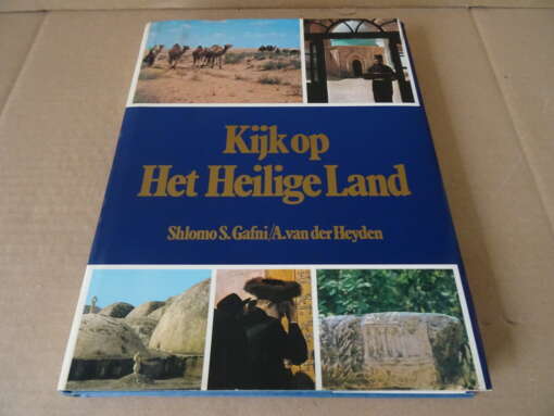 Schlomo S. Gafni Kijk op het Heilige land