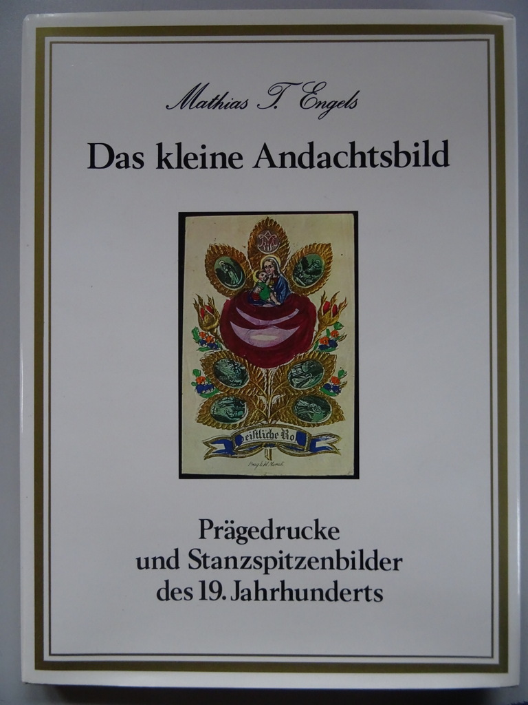 Mathias T. Engels Das kleine Andachtsbild