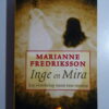 Marianne Fredriksson Inge en Mira