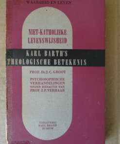 Prof. Dr. J C. de Groot Karl Barth's theologische betekenis