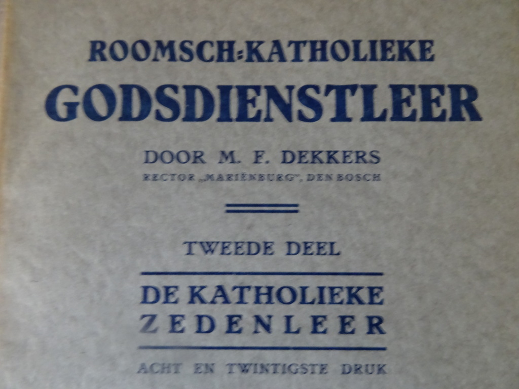 M. F. Dekkers Roomsch katholieke godsdienstleer Nu 3 delen! - Afbeelding 40