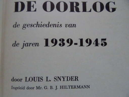 Louis L. Snyder De oorlog de geschiedenis van de jaren 1939-1945