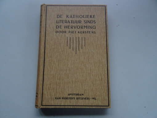 Piet Kerstens De katholieke literatuur sinds de hervorming