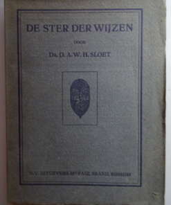 Dr. D. A. W. H. Sloet De ster der wijzen