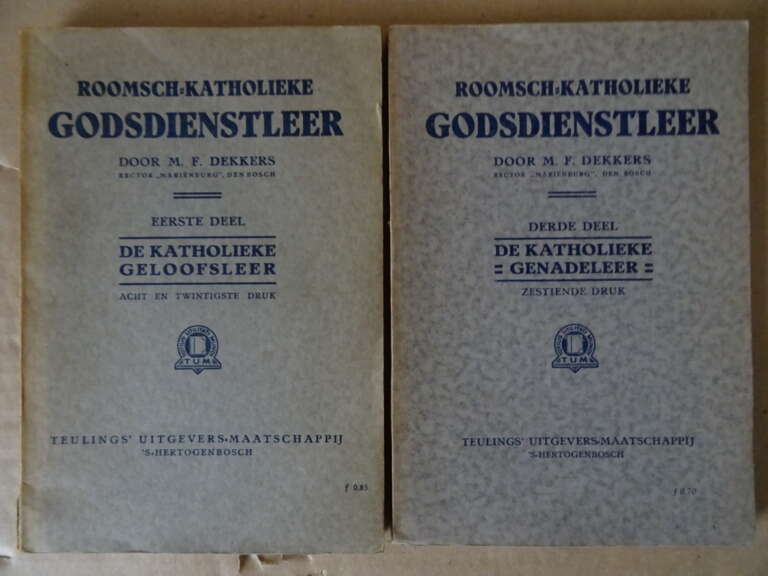 M. F. Dekkers Roomsch katholieke godsdienstleer