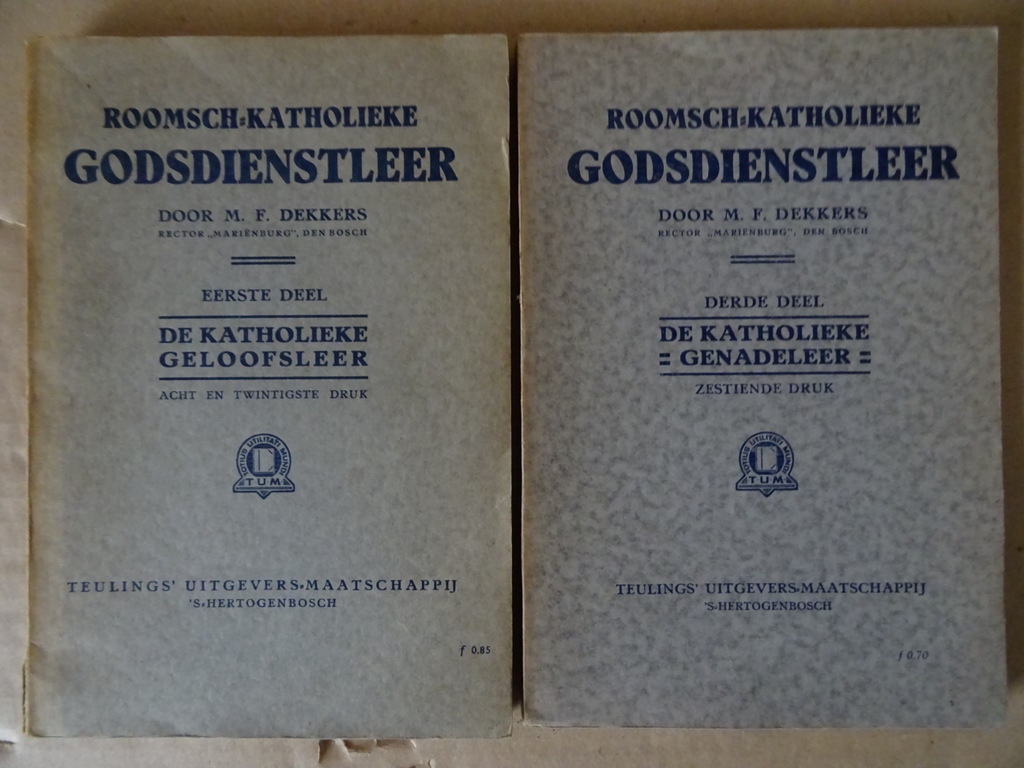 M. F. Dekkers Roomsch katholieke godsdienstleer