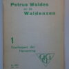 H. J. J. Wachters Petrus Waldes en de Waldenzen